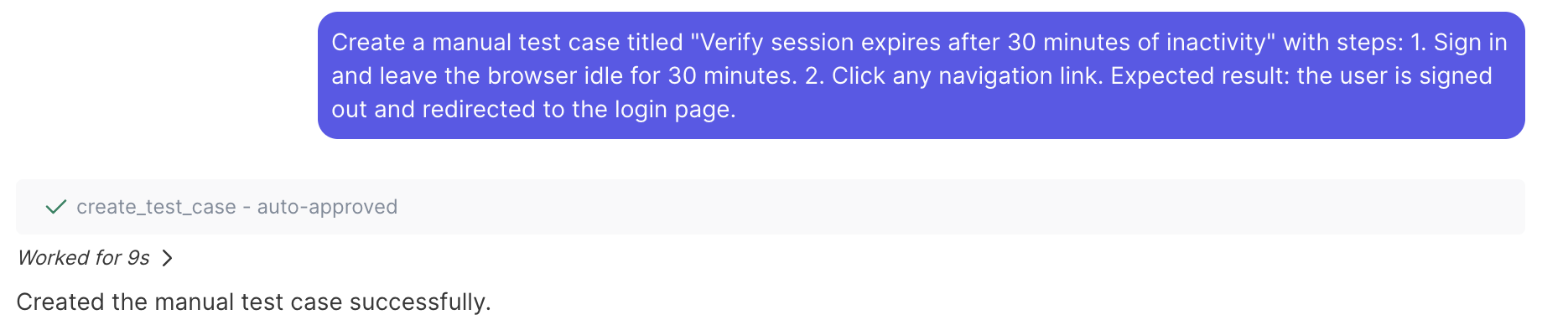 Conversation showing a create test case request recorded as auto-approved with no approval card