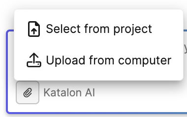Attach files, images, and screenshots in Katalon AI Assistant